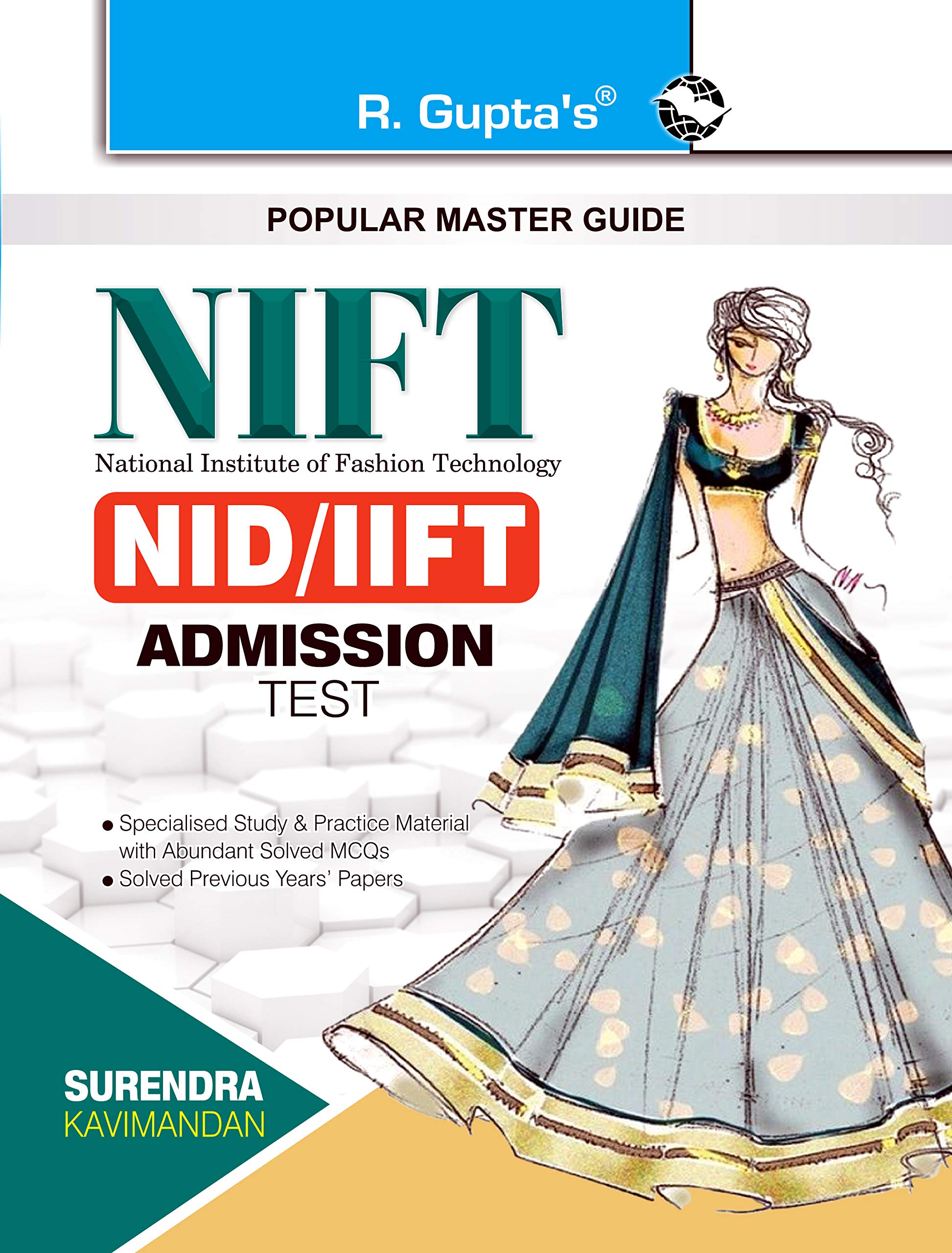 NIFT: NID/IIFT (Design/Technology/Management Courses) Exam Guide