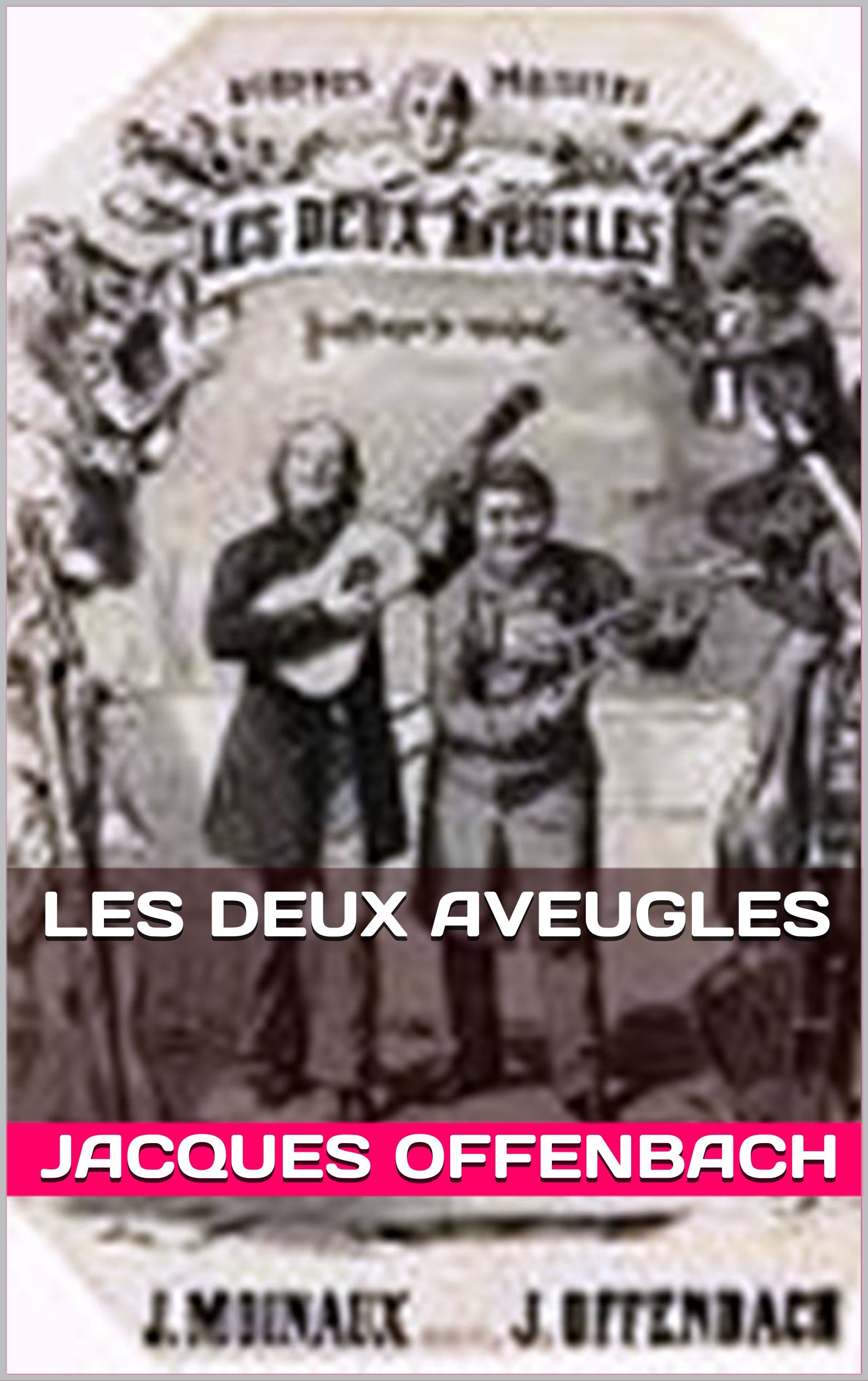 Les Deux Aveugles pour enrichir sa culture théâtrale facilement