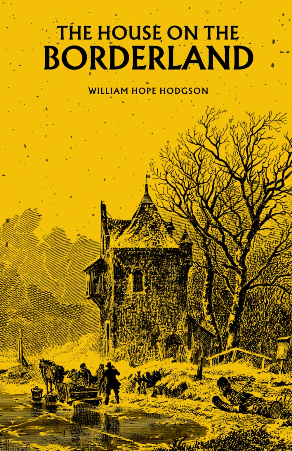 The House on the Borderland: The 1908 Supernatural Horror Classic