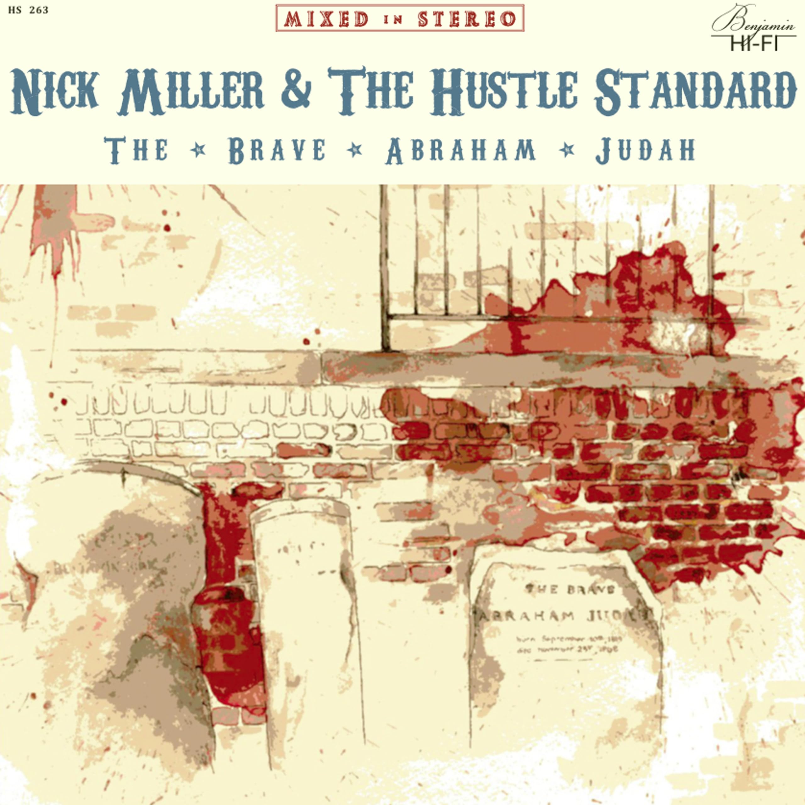 Nick Miller & The Hustle Standard