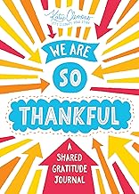 We Are So Thankful: A Guided Gratitude Journal for Kids and Their Parents