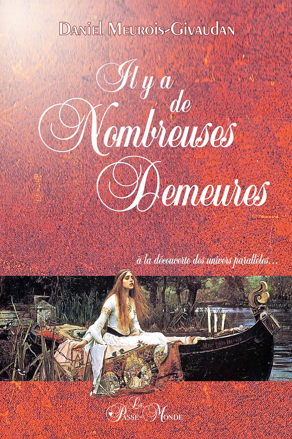 Il y a de nombreuses demeures... à la découverte des univers parallèles