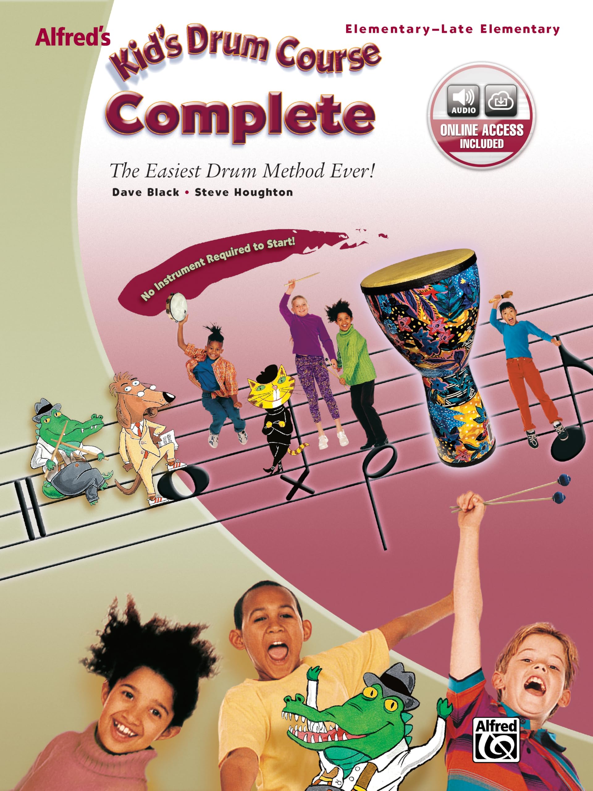 Alfred's Kid's Drum Course Complete: The Easiest Drum Method Ever!, Book & Online Audio