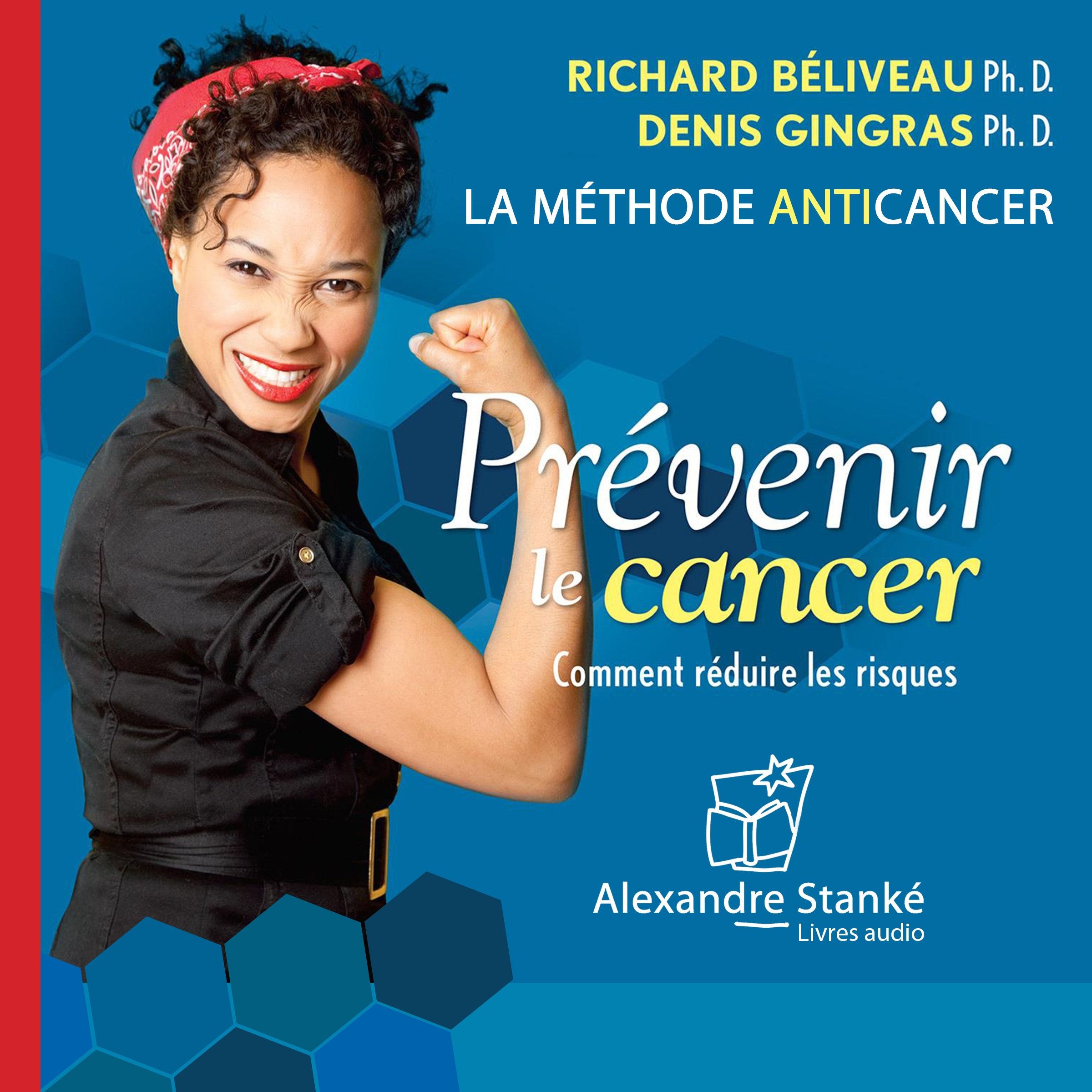 La méthode anticancer