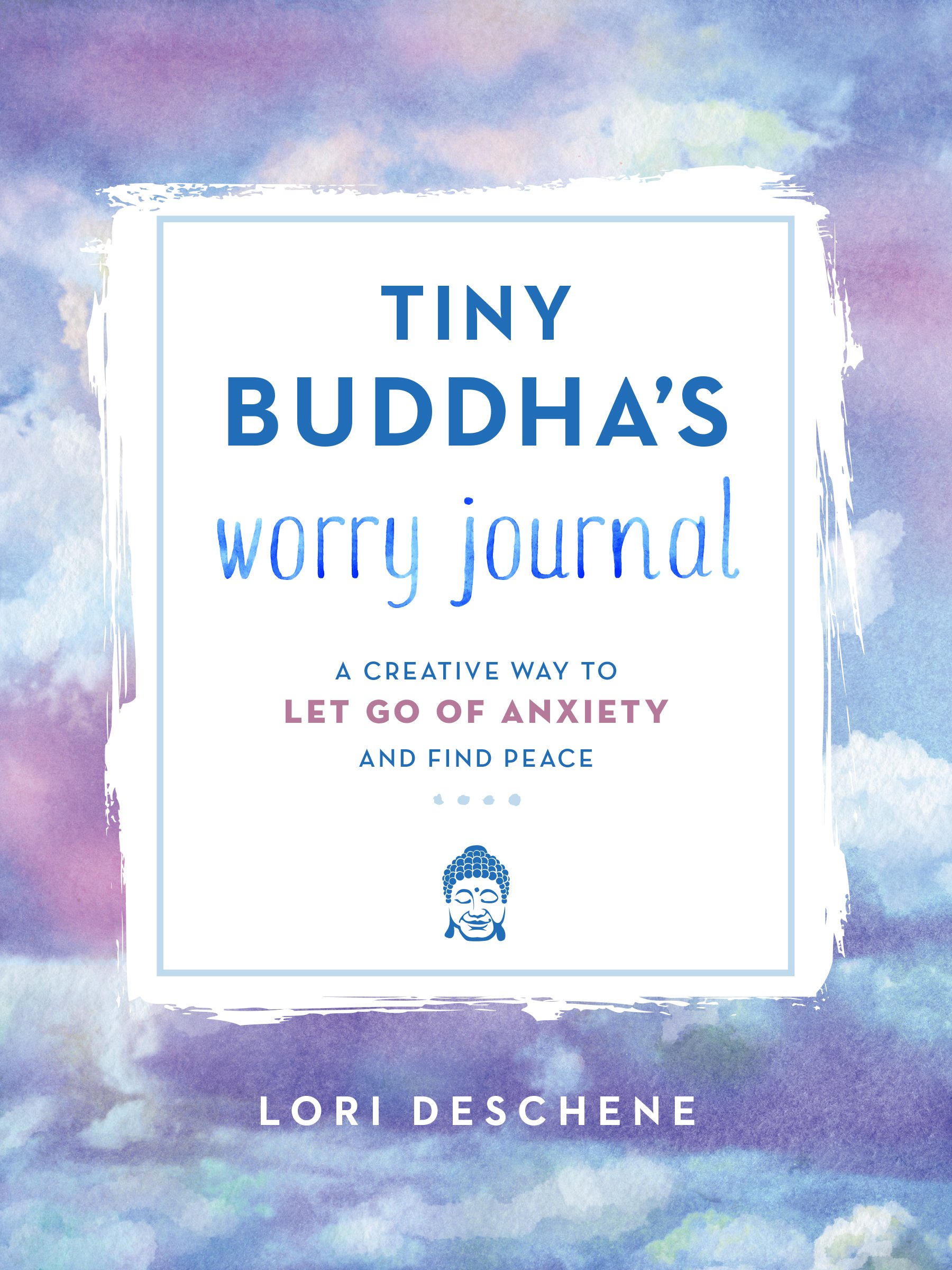 Tiny Buddha's Worry Journal: A Creative Way to Let Go of Anxiety and Find Peace--A Mindful Journal for Cultivating Calm and Creativity - Image 2