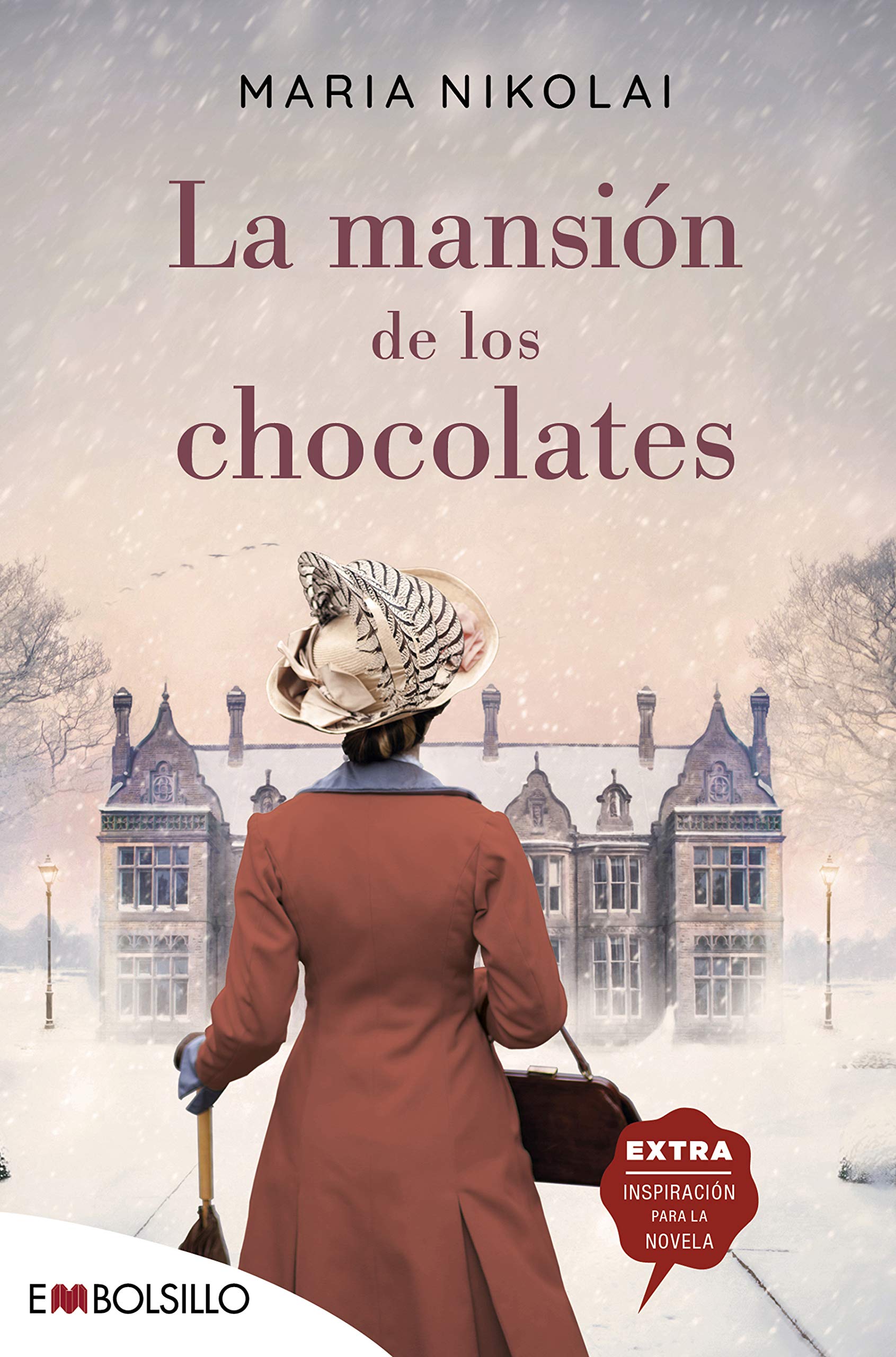La Mansión de Los Chocolates: Una novela tan intensa y tentadora como el chocolate (EMBOLSILLO)