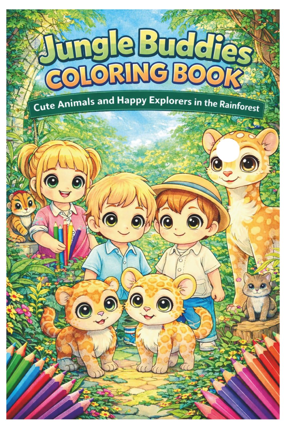 Jungle Buddies Coloring Book – Cute Animals and Happy Explorers in the Rainforest | 85 Fun Coloring Pages for Kids and Seniors: A relaxing jungle ... and tropical scenes across 173 pages