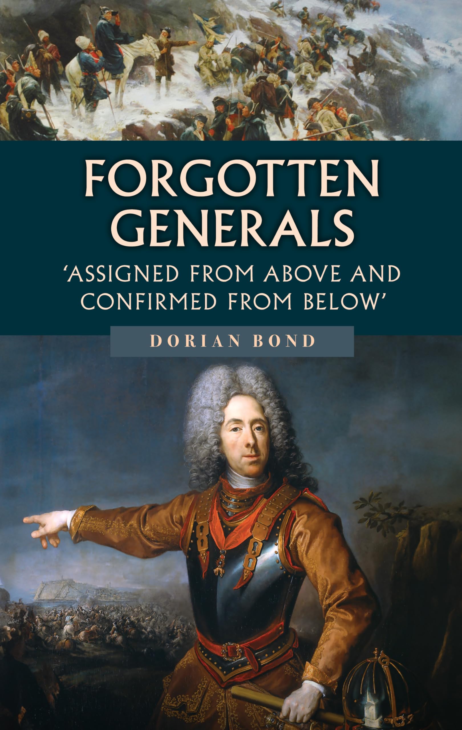 Forgotten Generals by Dorian Bond (Hardback Book)