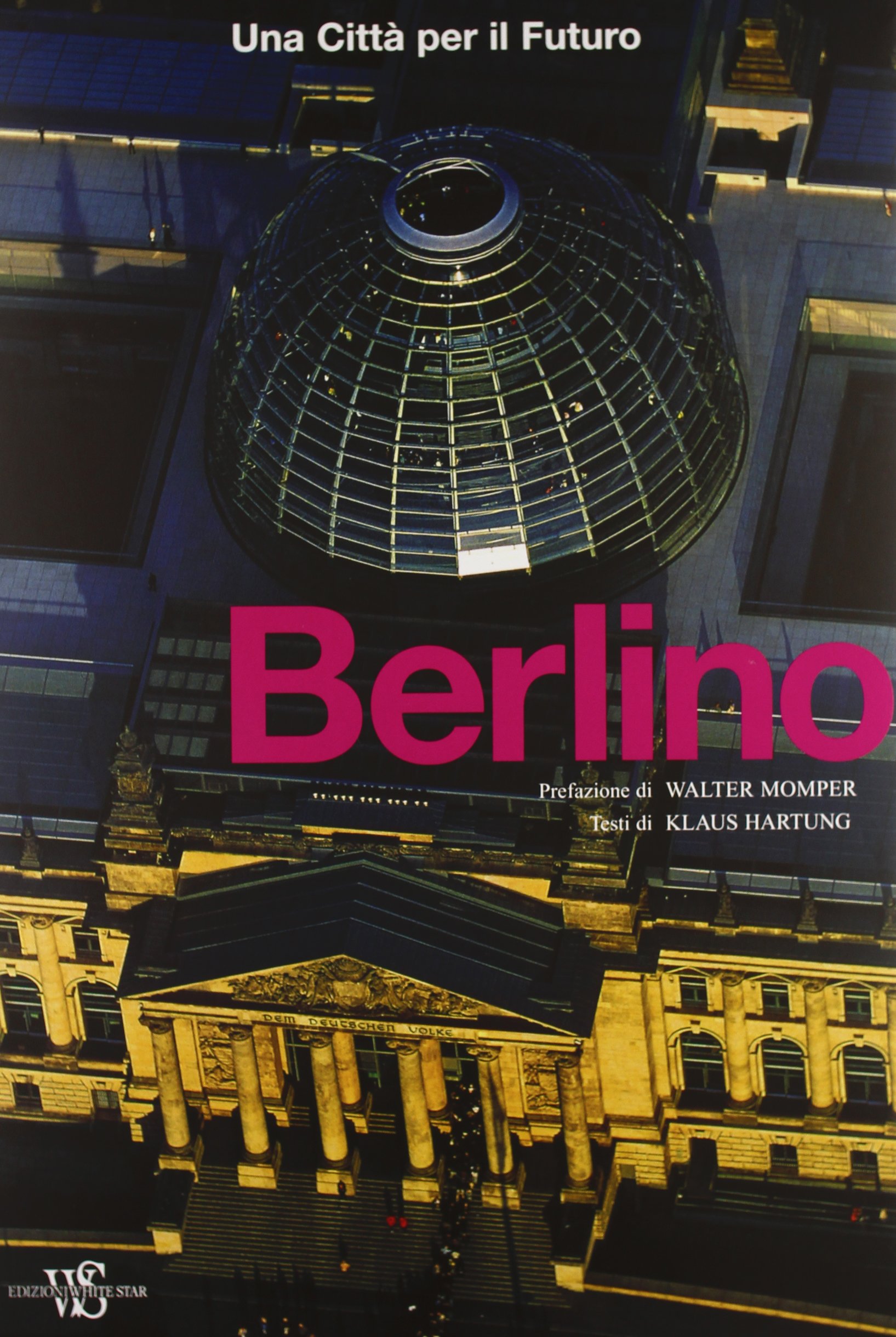 Berlino una città per il futuro comprendre l'urbanisme moderne sans jargon technique