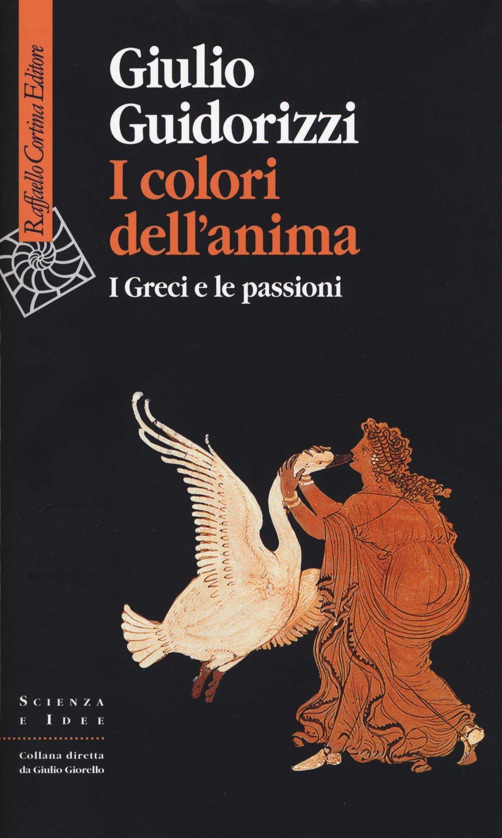 I Colori Dell'anima. I Greci E Le Passioni - 4