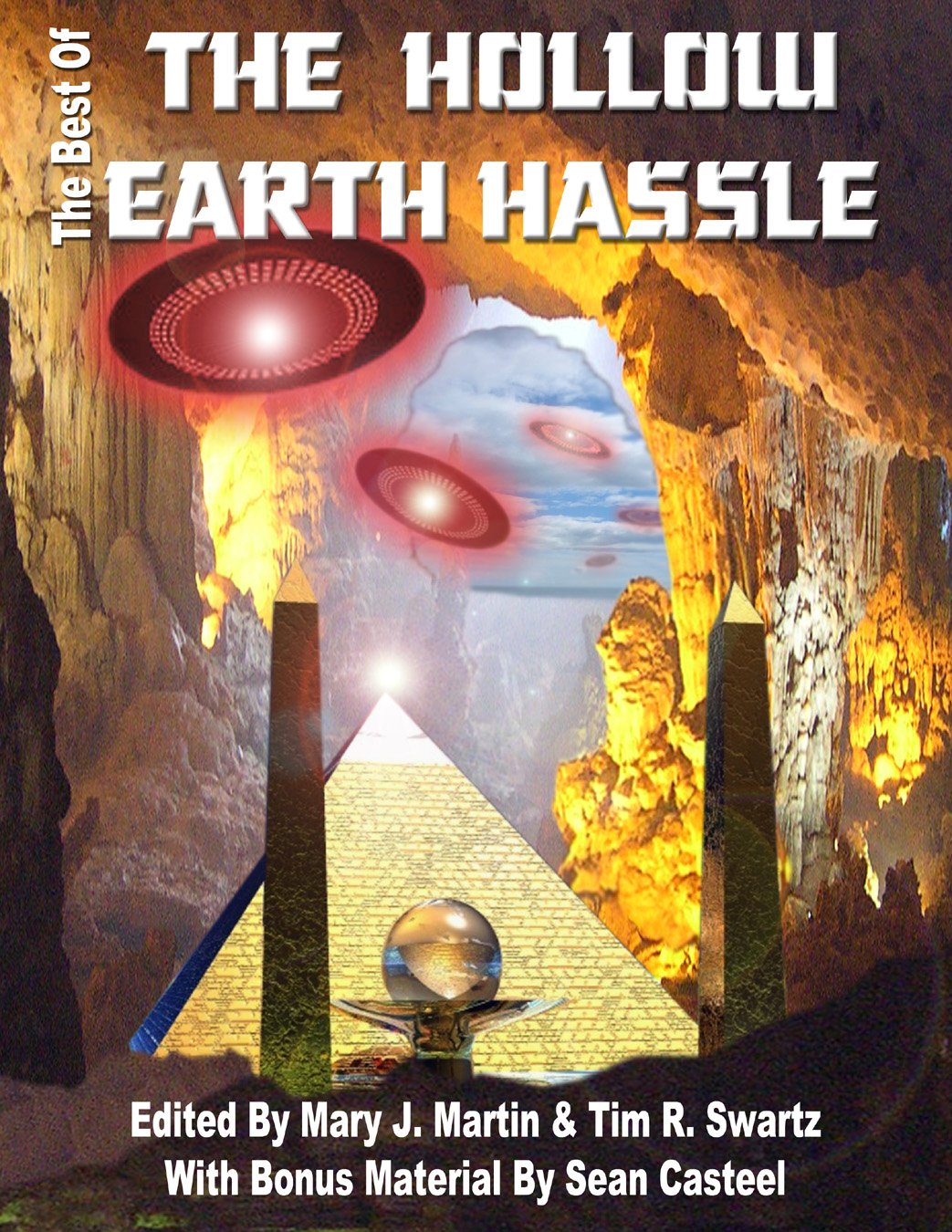 The Best of the Hollow Earth Hassle