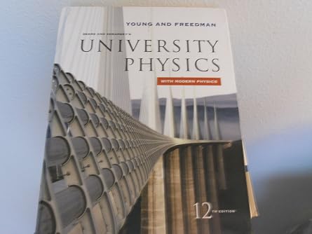 University Physics with Modern Physics 12th Edition
