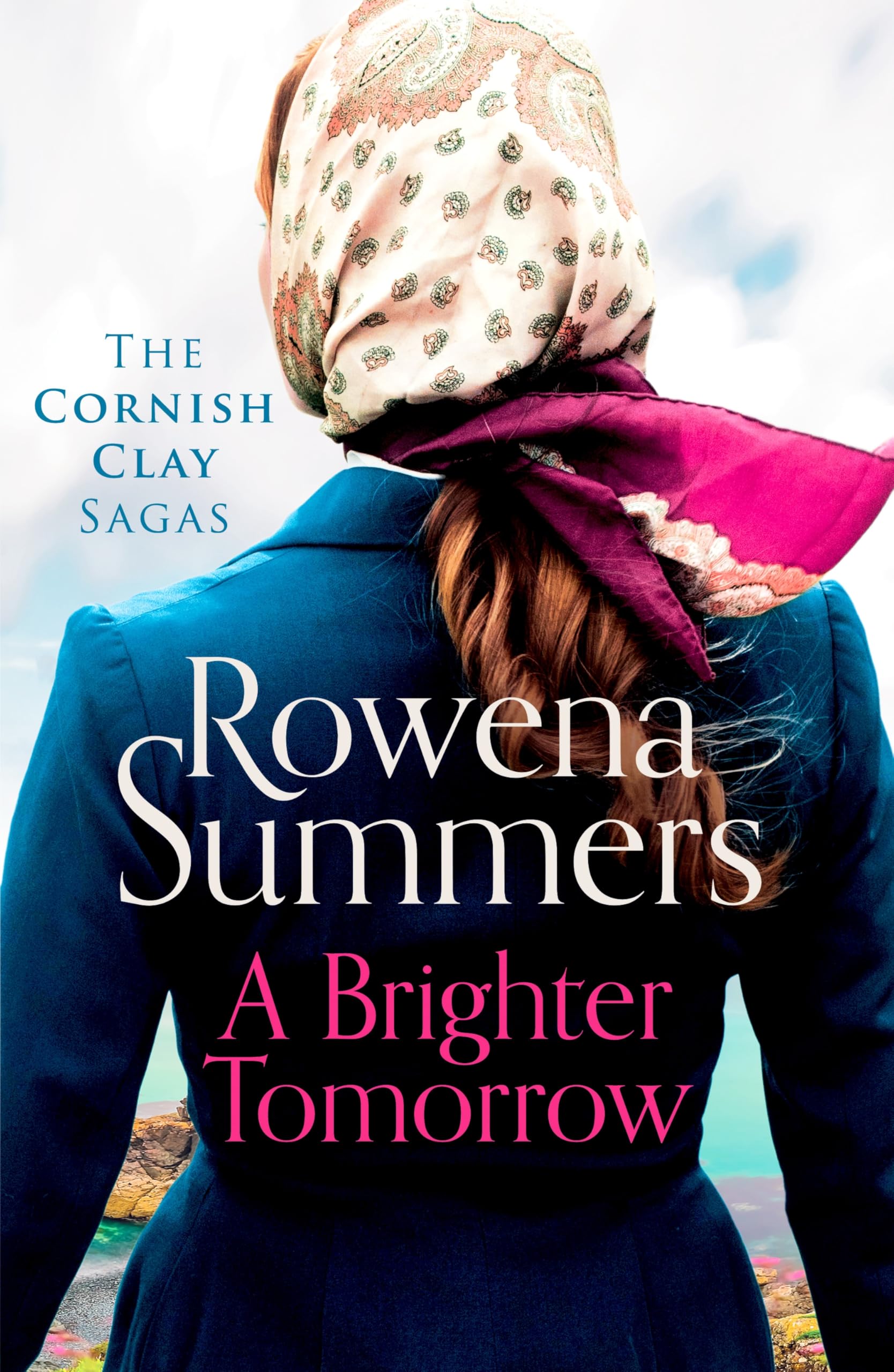 A Brighter Tomorrow: A moving World War II historical novel: 8 (Cornish Clay Sagas, 8)