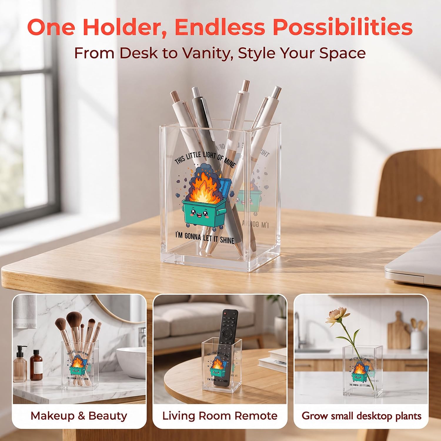 Funny Dumpster Fire Office Acrylic Cosmetic Pen Pencil Holder Cup, This Little Light Of Mine Humor Pencil Organizer, Unique Desk Accessories, Inspirational Gifts for Women Men Coworker（A38） image 3