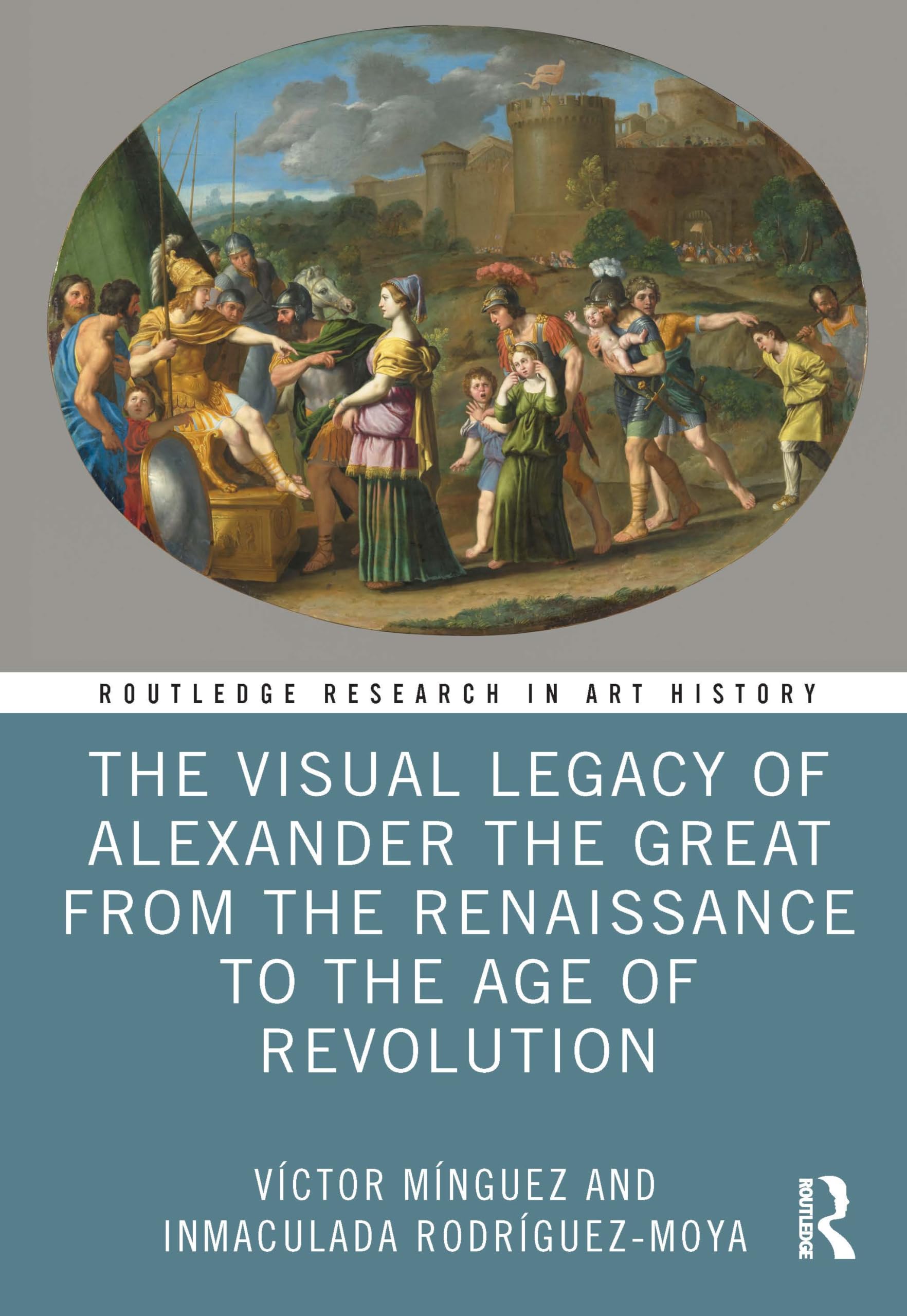 Alexander the Great Visual Legacy : Livre d'Art de la Renaissance à la Révolution