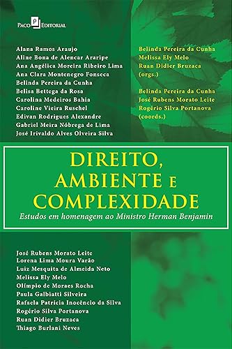 Direito, Ambiente e Complexidades: Estudos em Homenagem ao Ministro Herman Benjamin (Portuguese Edition)
