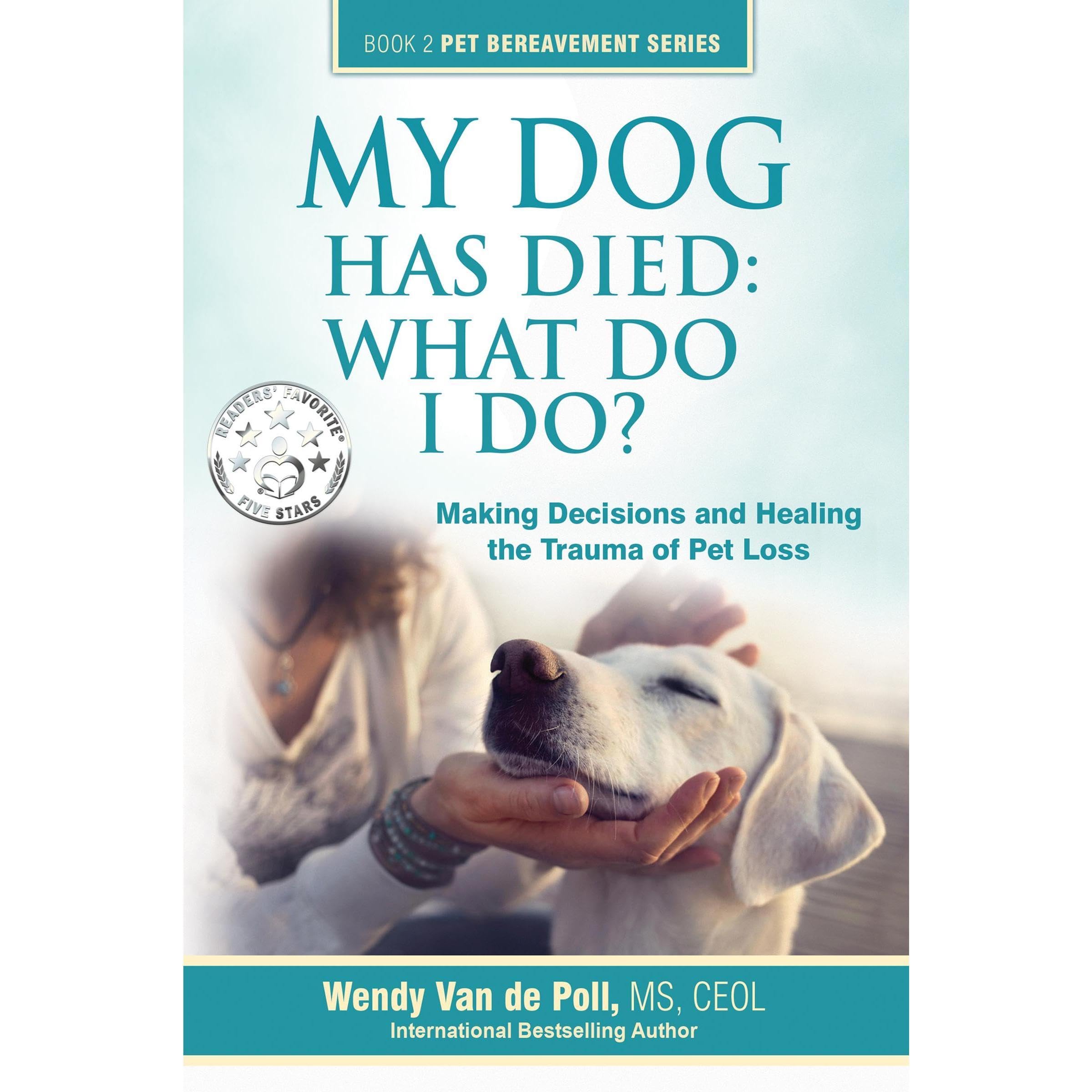My Dog Has Died: What Do I Do?