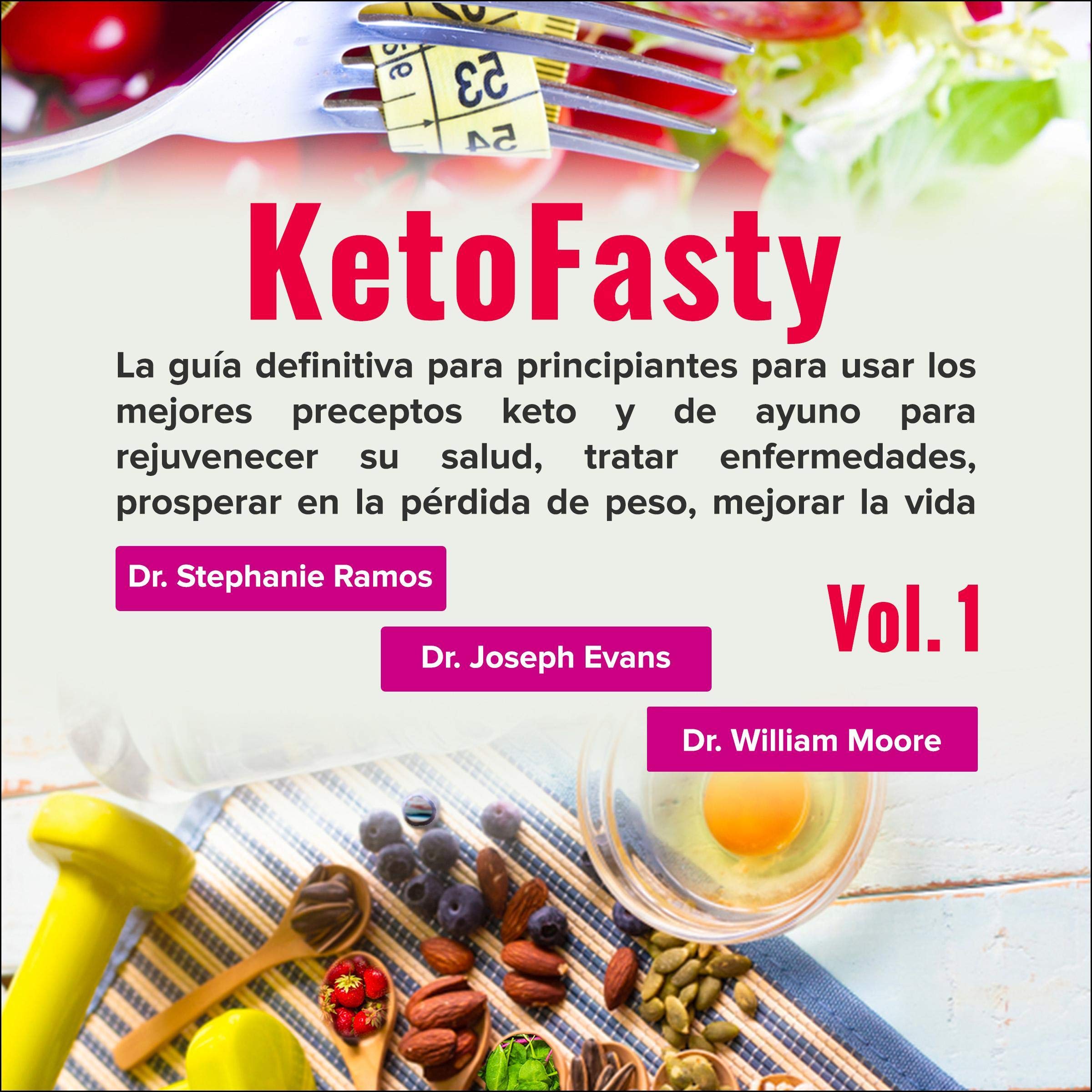 KetoFasty, Vol. 1 (Spanish Edition)
