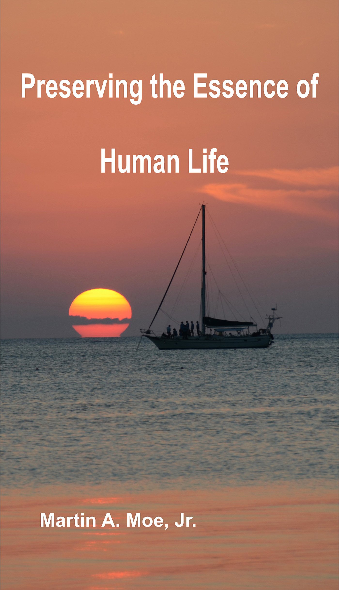 Preservation of the Essence of Human Life
