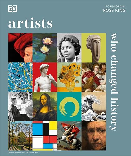 Artists Who Changed History (DK History Changers)