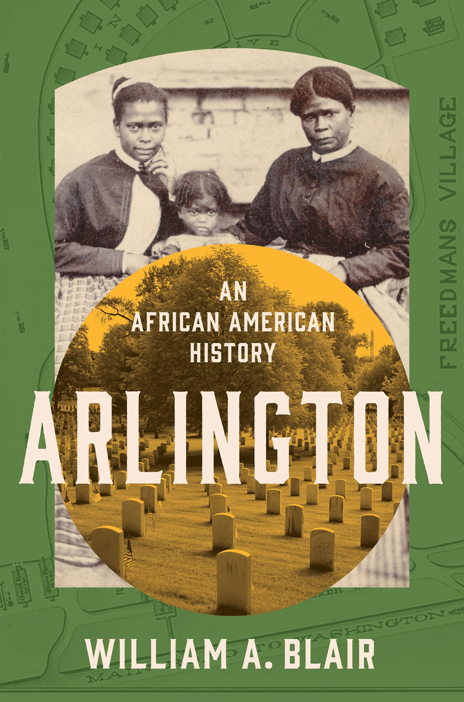 Arlington: An African American History (Civil War America)
