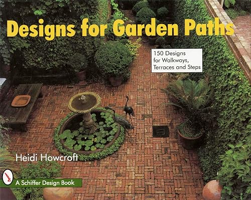 Designs for Garden Paths (Schiffer Design Book)