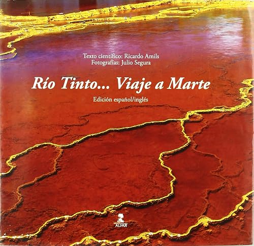 Río Tinto... Viaje a Marte (Fuera de Colección)