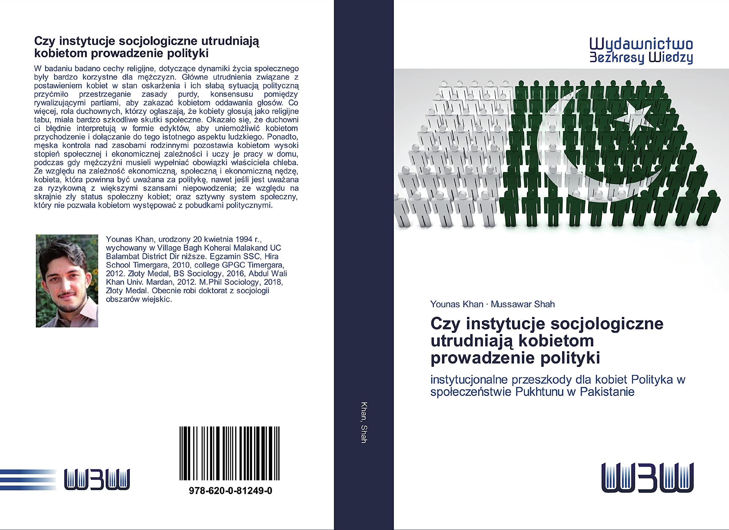Czy instytucje socjologiczne utrudniaj¿ kobietom prowadzenie polityki: instytucjonalne przeszkody dla kobiet Polityka w spo¿ecze¿stwie Pukhtunu w Pakistanie