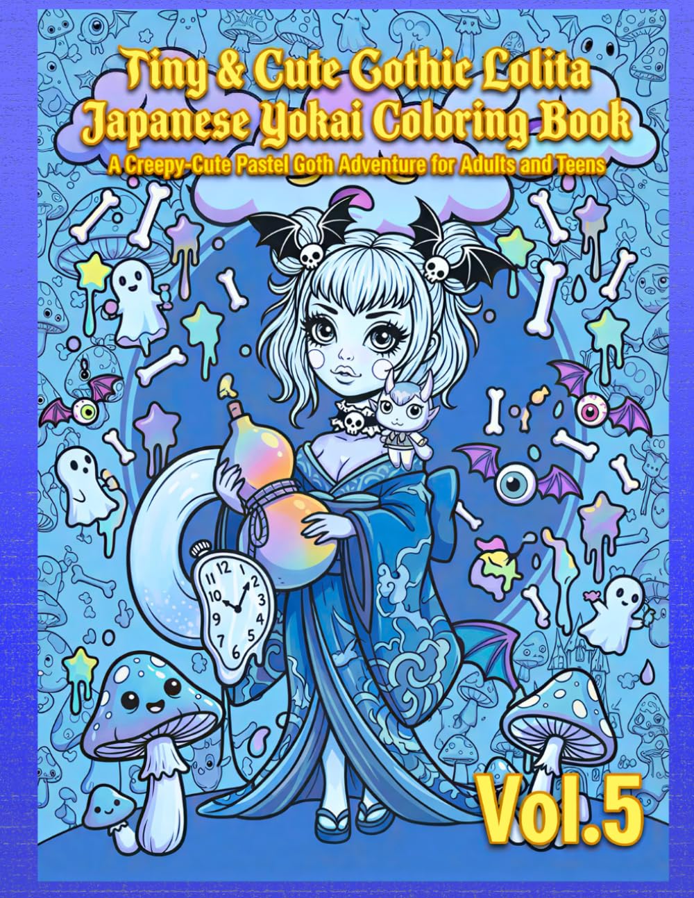 Tiny & Cute Gothic Lolita Japanese Yokai Coloring Book Vol.5: A Creepy-Cute Pastel Goth Adventure for Adults and Teens