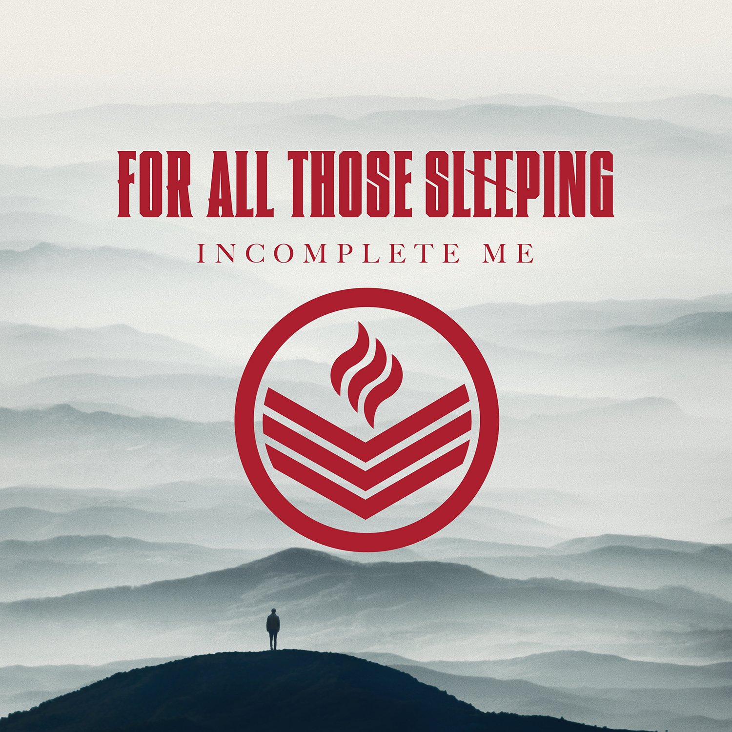 Incomplete Me [Audio CD] For All Those Sleeping