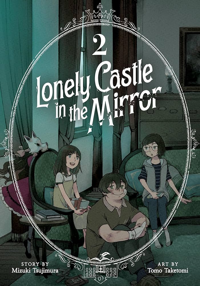 Lonely Castle in the Mirror (Manga) Vol. 2: Tsujimura, Mizuki