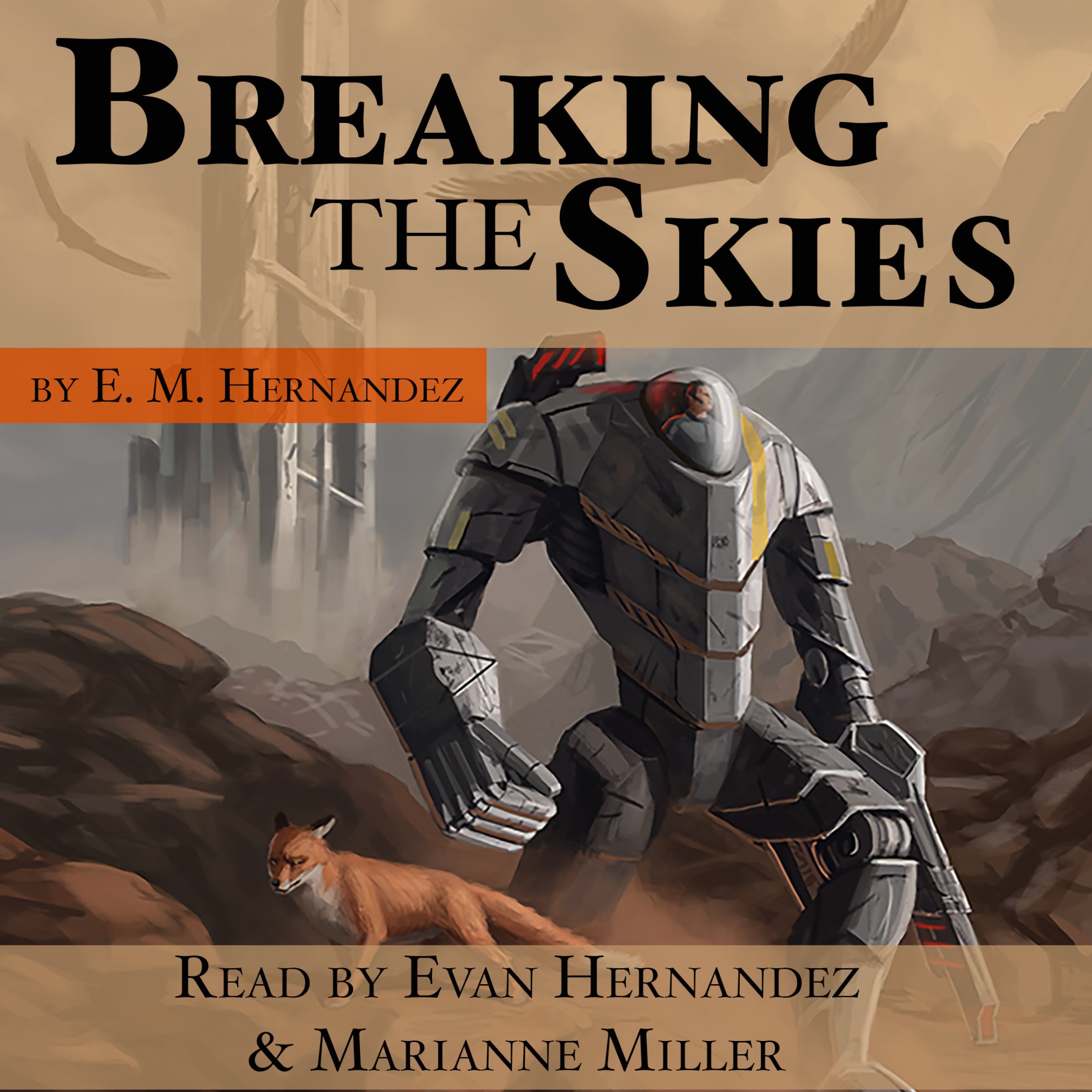 Breaking the Skies