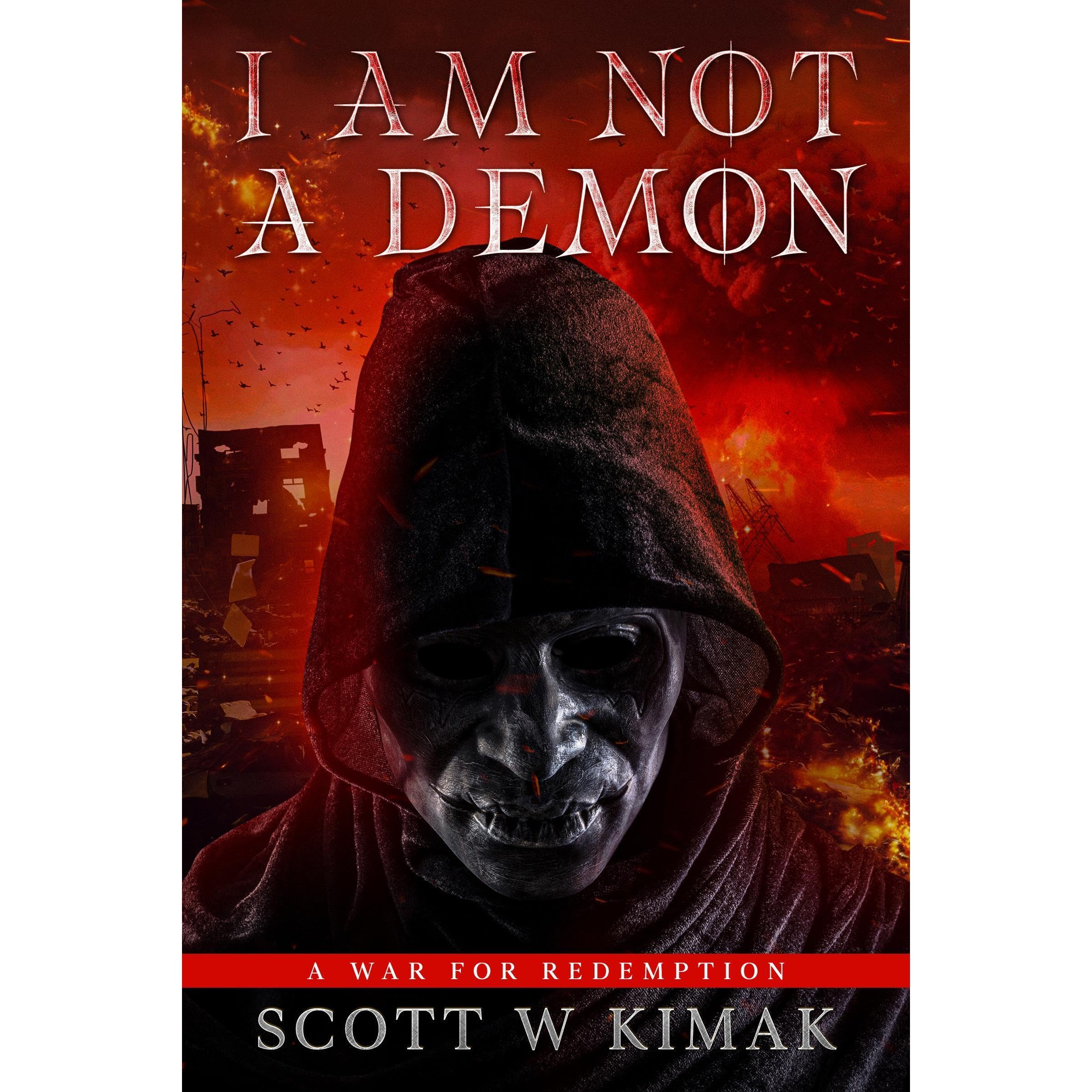 I AM NOT A DEMON: A Young Adult Fantasy and Supernatural Thriller
