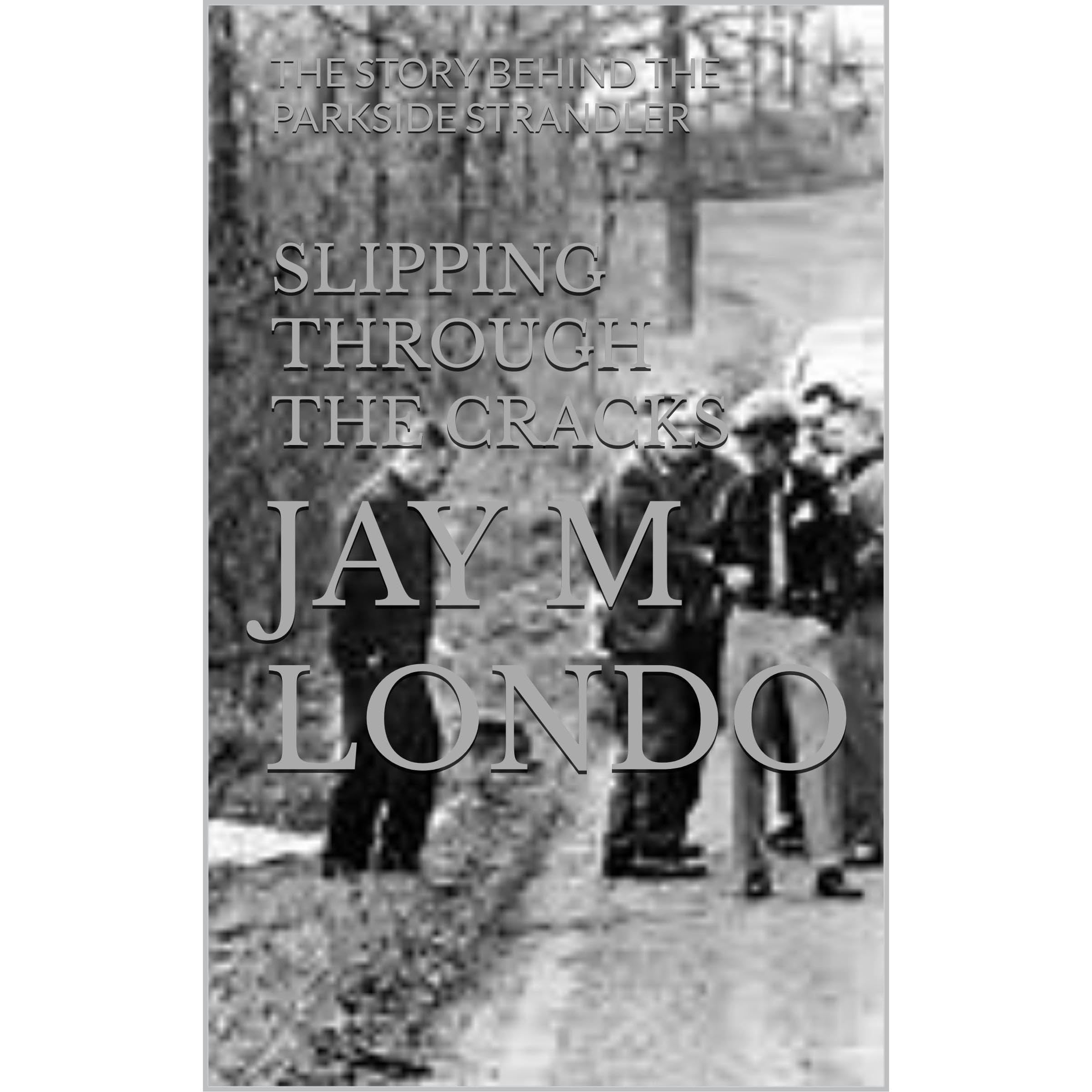 SLIPPING THROUGH THE CRACKS