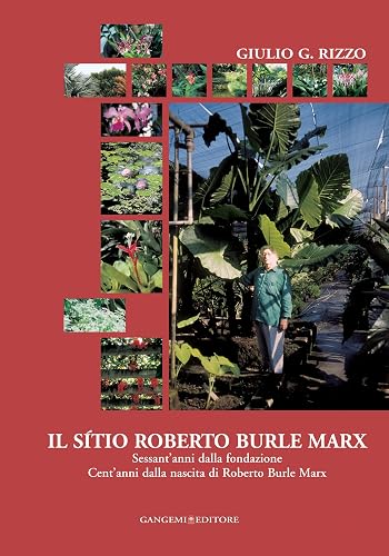 Il giardino privato di Roberto Burle Marx. Il Sítio