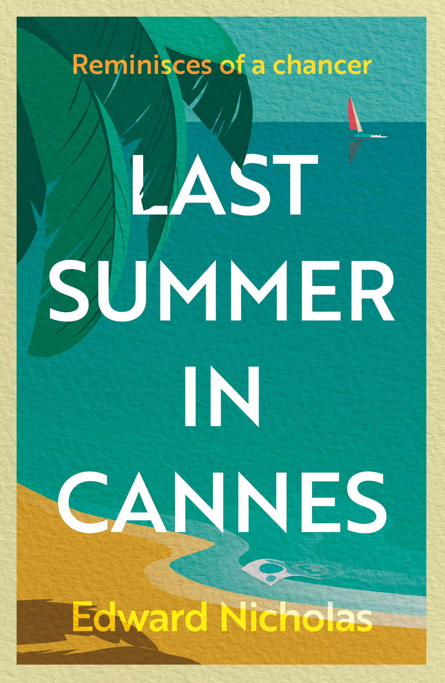 Last Summer In Cannes