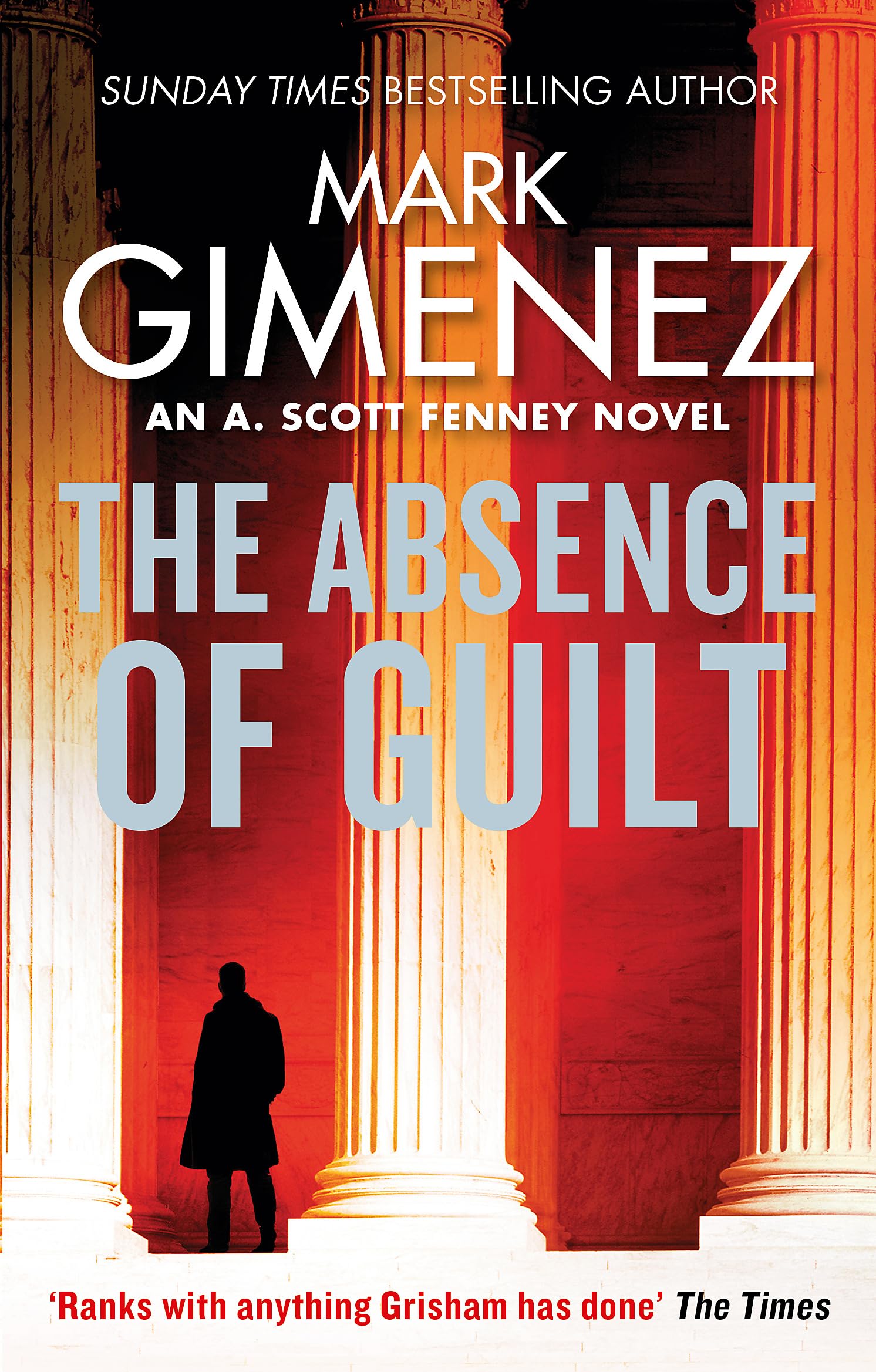 The Absence of Guilt by Mark Gimenez (Paperback Book)