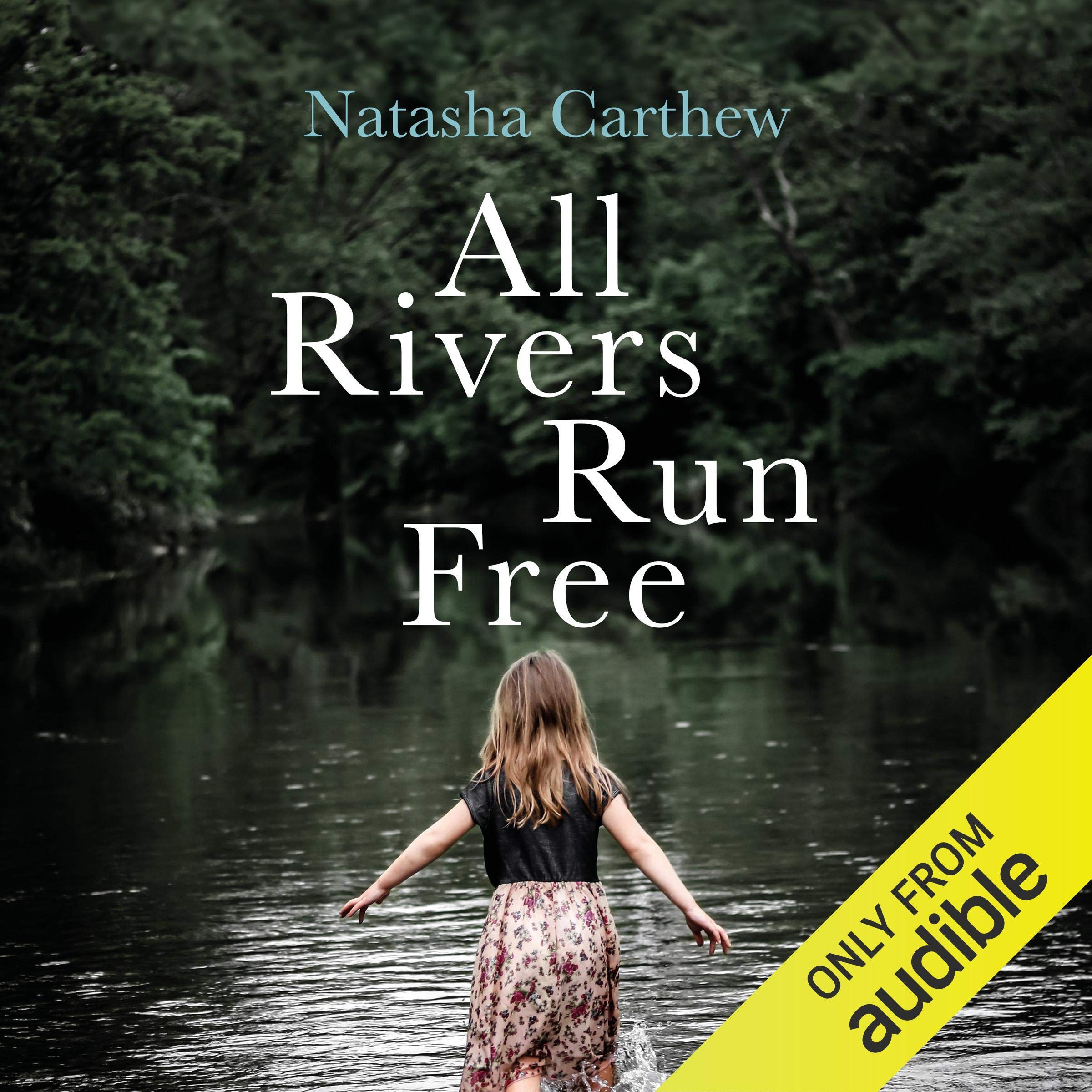 All Rivers Run Free