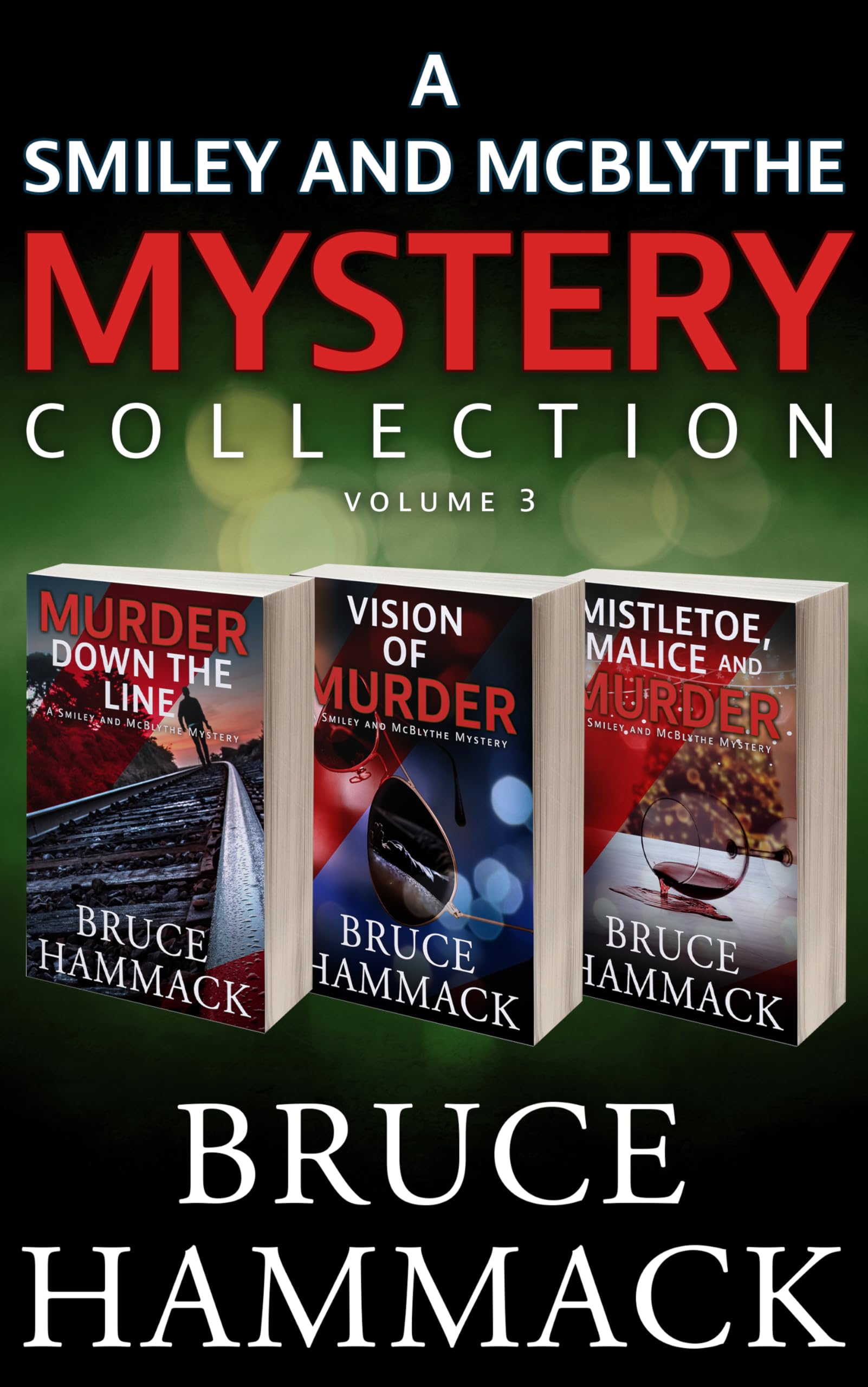 A Smiley And McBlythe Mystery Collection: Volume 3