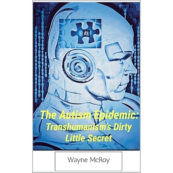 The Autism Epidemic: Audiobook by Wayne McRoy episode artwork
