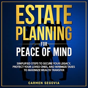 Estate Planning for Peace of Mind Audiobook by Carmen Segovia episode artwork