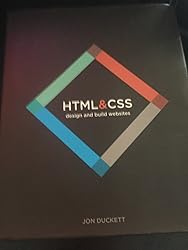 HTML and CSS: Design and Build Websites: Amazon.co.uk: Duckett, Jon ...
