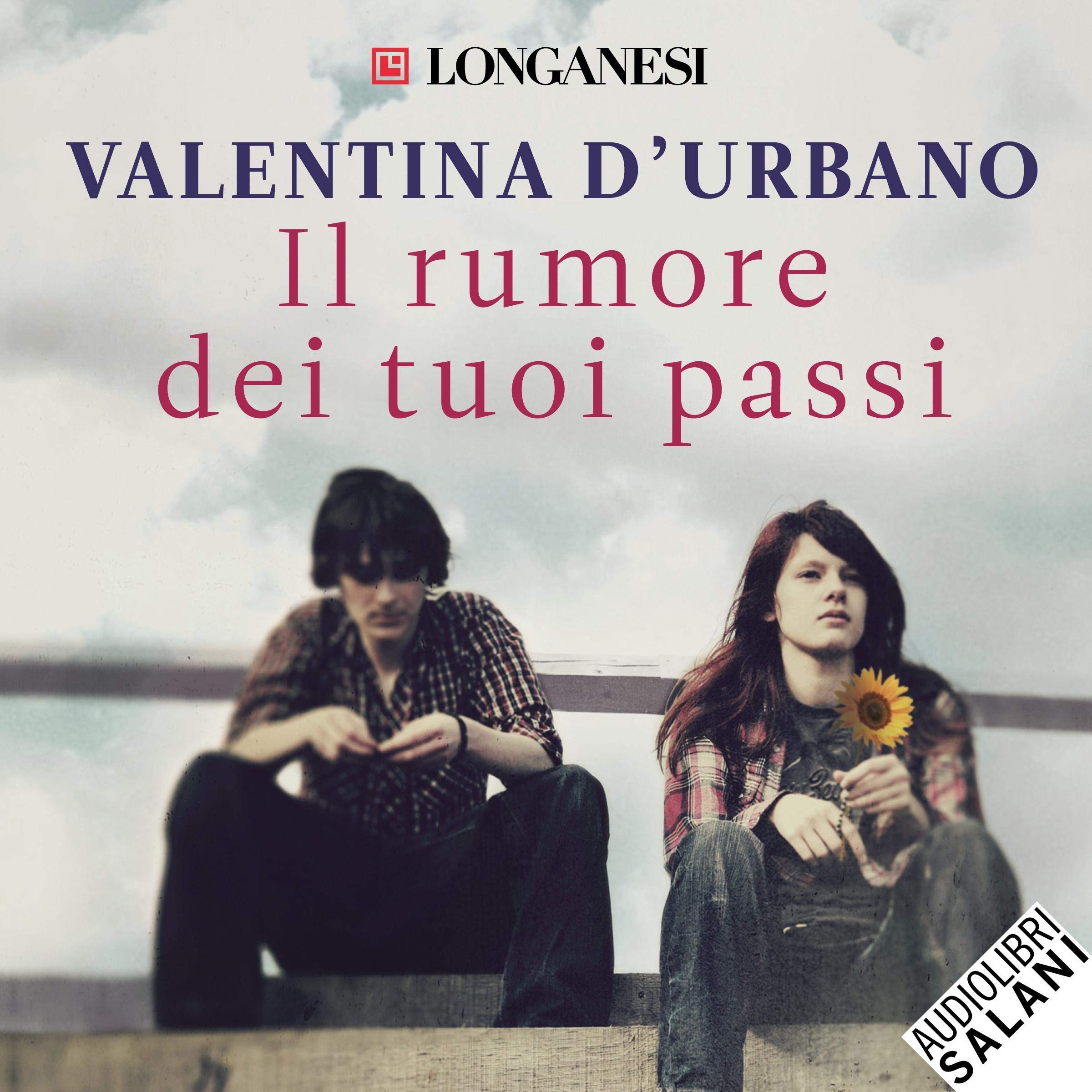 Il rumore dei tuoi passi