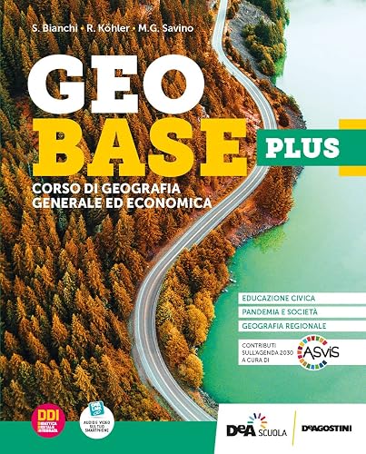 Geobase Plus. Corso di geografia generale ed economica. Per gli Ist. tecnici e professionali. Con e-book. Con espansione online