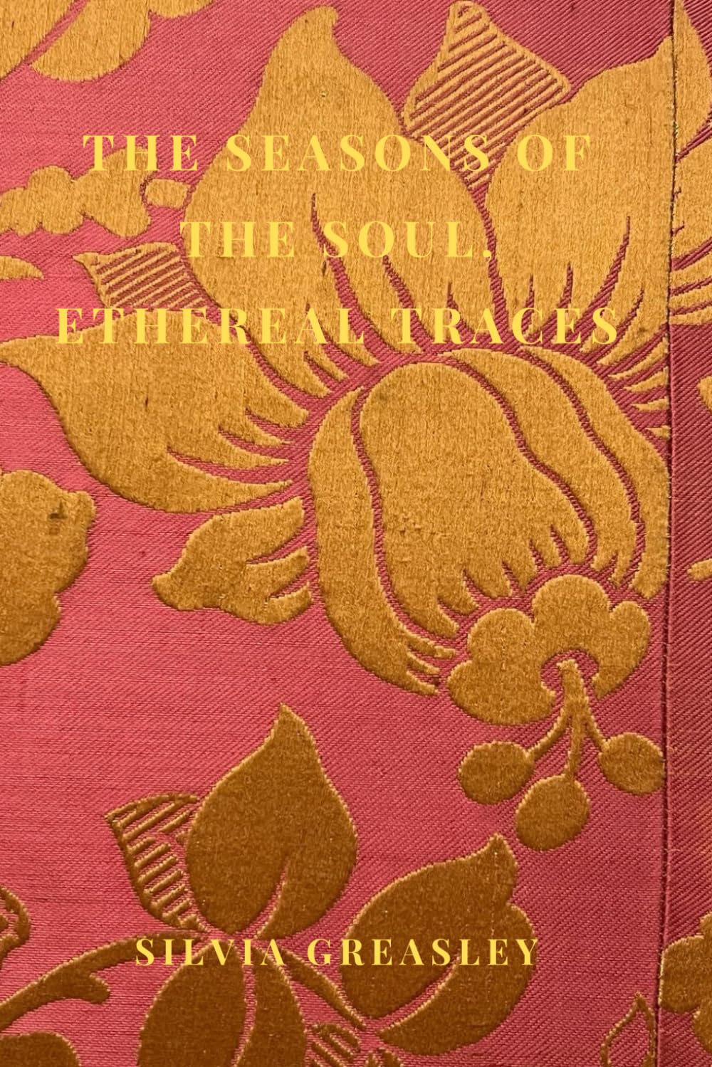 The Seasons of The Soul: Ethereal Traces (The Seasons of the Soul Collection)
