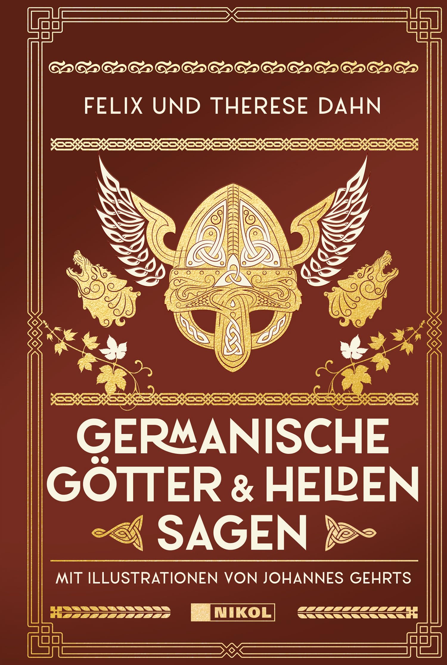 Götter - Helden - Mythen: 3 Bände im Schuber: Die Edda, Das Nibelungenlied, Germanische Götter- und Heldensagen