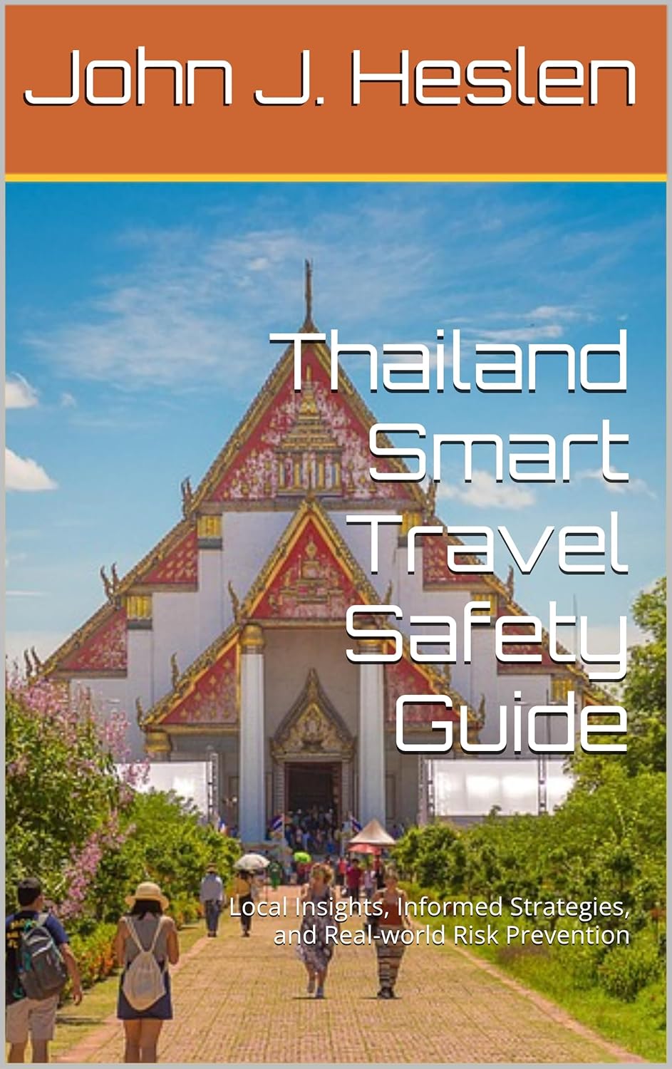 Thailand Travel Safety Guide: Local Tips & Risk Prevention