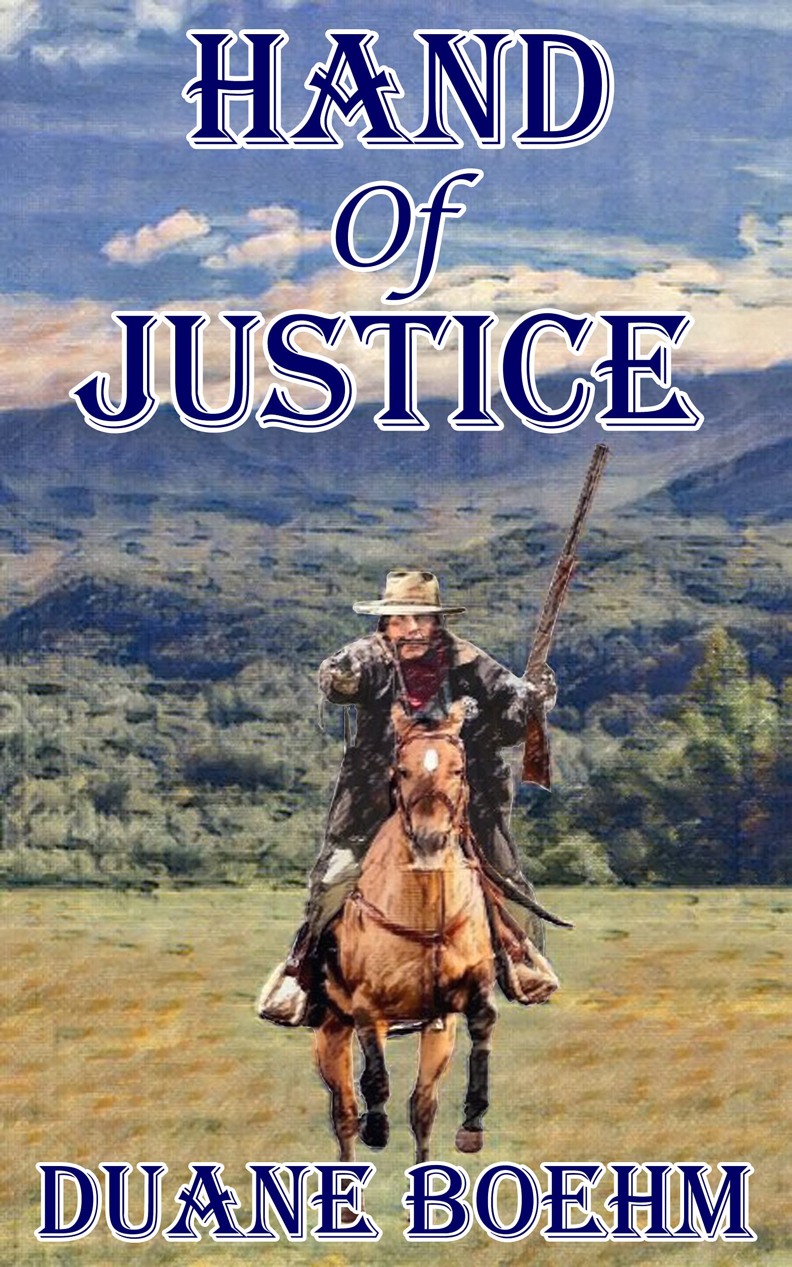 Hand Of Justice (The Hand Of Westerns Book 3)