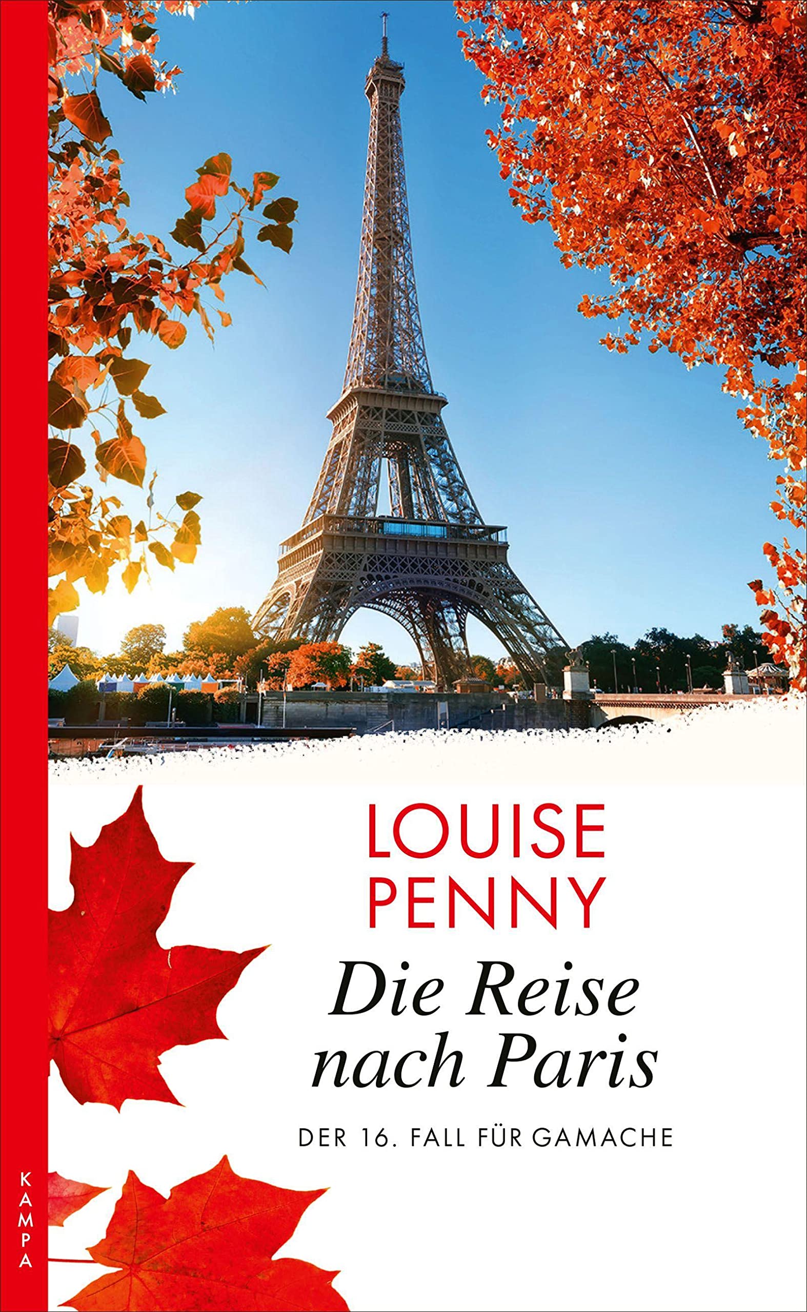 Die Reise nach Paris: Der 16. Fall für Gamache