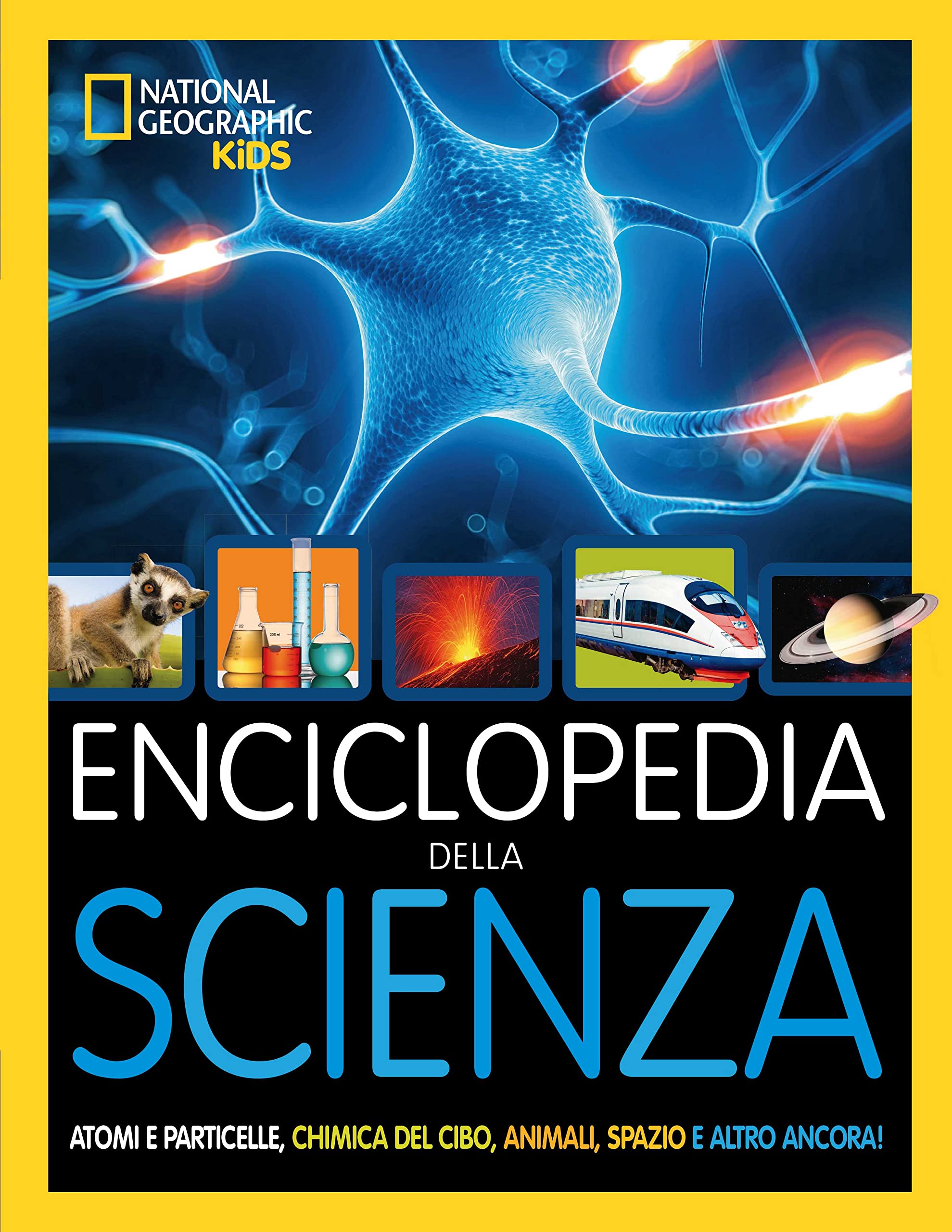 LibroScienza - Enciclopedia della Scienza per Tutte le Età | Atomi e Particelle | Chimica Alimentare | Animali | Esplorazione Spaziale - Edizione Illustrata